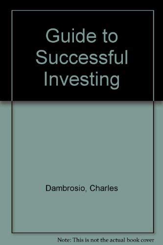 Imagen de archivo de A Guide To Successful Investing a la venta por GloryBe Books & Ephemera, LLC