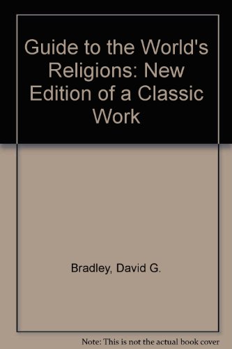9780133711530: Guide to the World's Religions: New Edition of a Classic Work