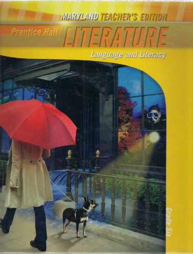 Stock image for Literature Language And Literacy - Prentice Hall Maryland Teacher's Edition, Grade Six ; 9780133712452 ; 0133712451 for sale by APlus Textbooks