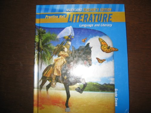 Stock image for Prentice Hall Literature "Language and Literacy" Grade 7 Maryland Teacher's Edition (Language and Literacy, one) for sale by Booksavers of MD