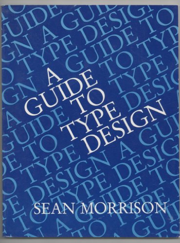 9780133713299: A Guide to Type Design