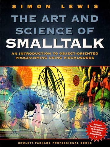 Stock image for Art and Science of Smalltalk, The for sale by ThriftBooks-Dallas