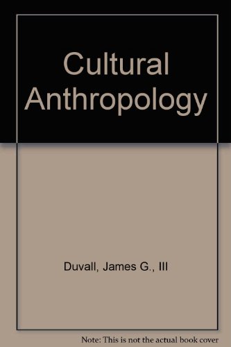 Cultural Anthropology (9780133717334) by Duvall, James G., III