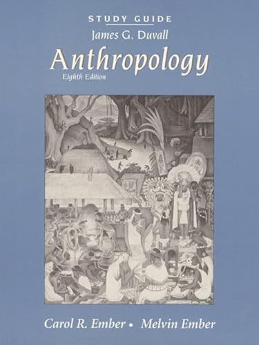 Anthropology: Study Guide (9780133718812) by Duvall, James; Ember, Carol R.; Ember, Melvin