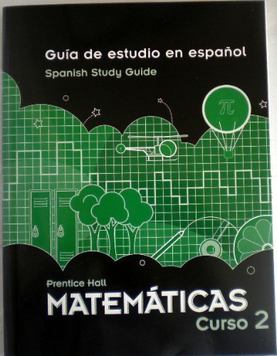 Imagen de archivo de Prentice Hall Matemticas Curso 2: Guia de estudio en espanol Spanish Study Guide a la venta por Allied Book Company Inc.
