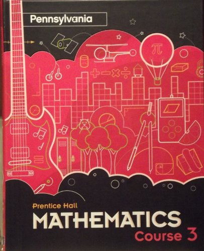 Beispielbild fr Mathematics: Course 3 (Pennsylvania Edition) zum Verkauf von Better World Books