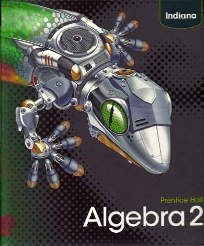 Stock image for Prentice Hall Algebra 2 Indiana Student Edition. (Hardcover) for sale by Allied Book Company Inc.