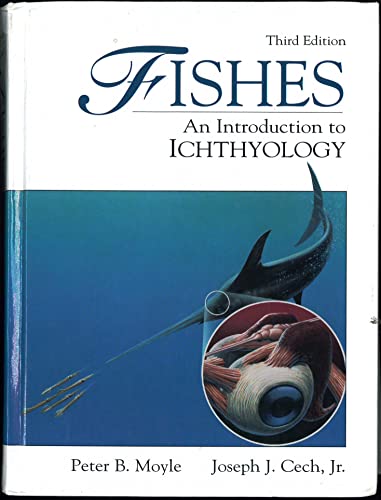 Beispielbild fr Fishes: An Introduction to Ichthyology zum Verkauf von Goodwill of Colorado