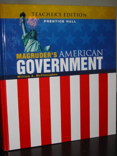 9780133731736: MAGRUDER'S AMERICAN GOVERNMENT, Teacher's Edition by William A. McClenaghan (2010-08-01)