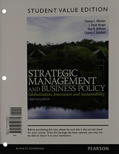 Imagen de archivo de Strategic Management and Business Policy: Globalization, Innovation and Sustainability, Student Value Edition (14th Edition) a la venta por SecondSale