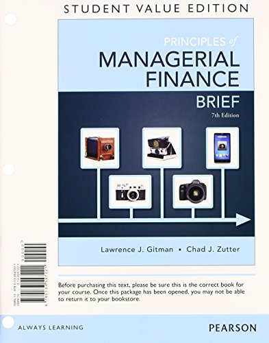 Imagen de archivo de Principles of Managerial Finance, Brief, Student Value Edition Plus NEW MyFinanceLab with Pearson EText -- Access Card a la venta por Better World Books