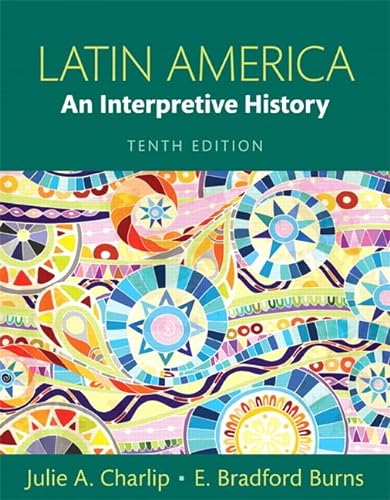 9780133745825: Latin America: An Interpretive History
