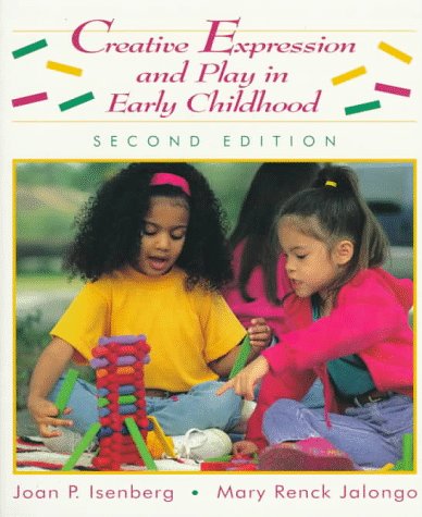 9780133746617: Creative Expression and Play in Early Childhood