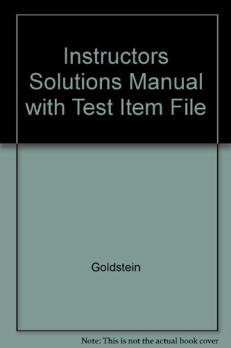 Instructors Solutions Manual with Test Item File (9780133751710) by GOLDSTEIN