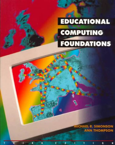 Beispielbild fr Educational Computing Foundations (3rd Edition) zum Verkauf von Wonder Book