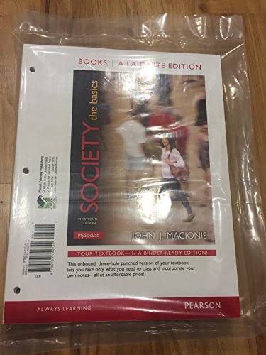 Stock image for Society: The Basics, Books a la Carte Edition (13th Edition) for sale by Fact or Fiction