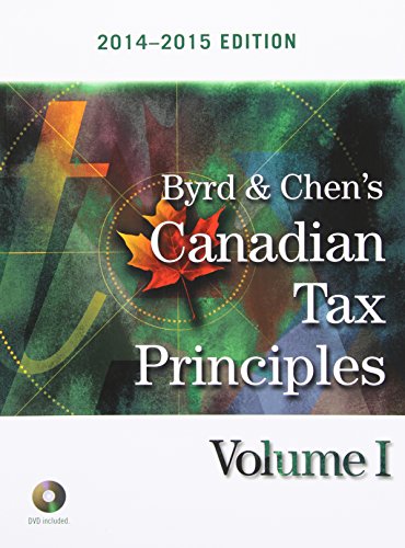 Stock image for Byrd & Chen's Canadian Tax Principles, 2014 - 2015 Edition, Volume I for sale by ThriftBooks-Atlanta