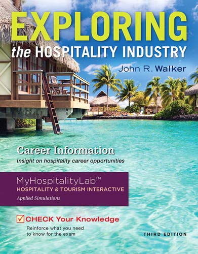 Imagen de archivo de Exploring the Hospitality Industry (3rd Edition) a la venta por BooksRun