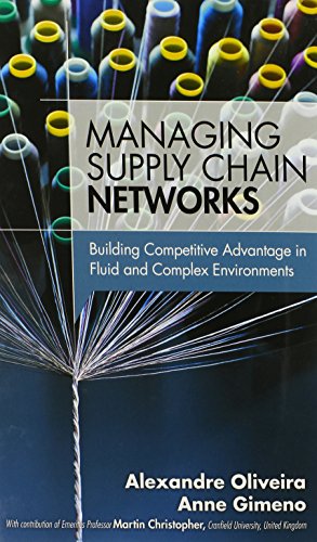 Stock image for Managing Supply Chain Networks: Building Competitive Advantage in Fluid and Complex Environments (FT Press Operations Management) for sale by HPB-Red