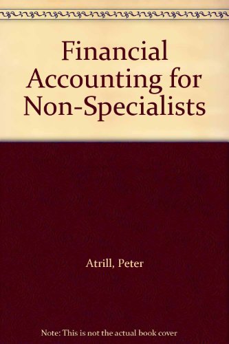 Stock image for Financial Accounting for Non-specialists for sale by WorldofBooks