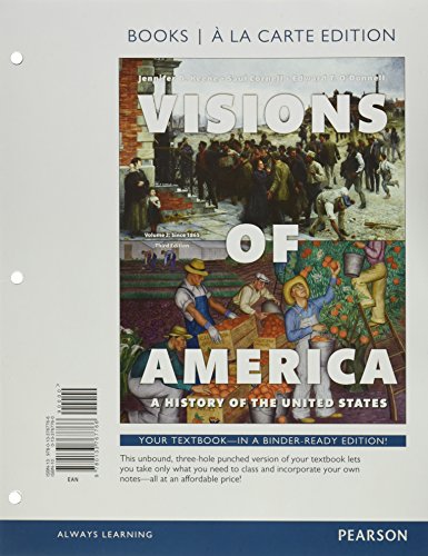 Imagen de archivo de Visions of America: A History of the United States, Volume 2 -- Books a la Carte (3rd Edition) a la venta por Meadowland Media