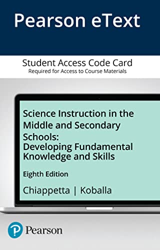 9780133773101: Science Instruction in the Middle and Secondary Schools: Developing Fundamental Knowledge and Skills -- Pearson eText