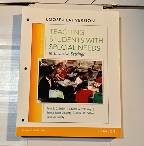 Stock image for Teaching Students with Special Needs in Inclusive Settings, Loose-Leaf Version (7th Edition) for sale by BooksRun