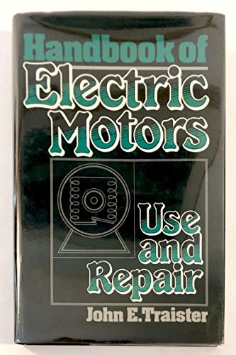 9780133773835: Handbook of Electric Motors: Uses and Repairs