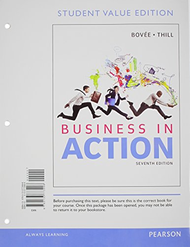 Stock image for Business in Action, Student Value Edition (7th Edition) for sale by BooksRun