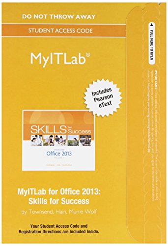 Imagen de archivo de MyLab IT with Pearson eText -- Access Card -- for Skills for Success with Office 2013 a la venta por Goodbookscafe