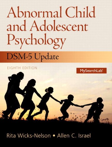 Stock image for Abnormal Child and Adolescent Psychology with DSM-V Updates Plus NEW MySearchLab with Pearson eText -- Access Card Package (8th Edition) for sale by GoldenWavesOfBooks