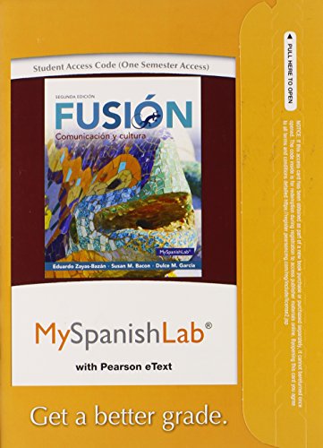 Stock image for MyLab Spanish with Pearson eText -- Access Card -- for Fusion (one semester access) (2nd Edition) for sale by Iridium_Books