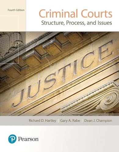 Stock image for Criminal Courts: Structure, Process, and Issues for sale by Bulrushed Books
