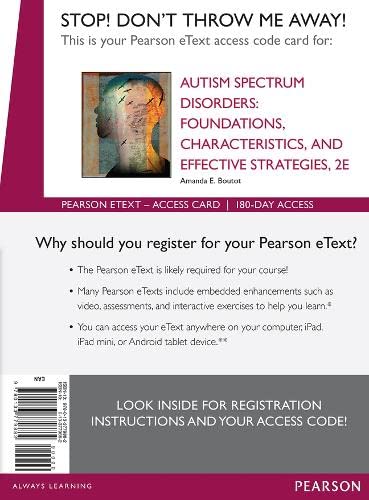 Imagen de archivo de Autism Spectrum Disorders: Foundations, Characteristics, and Effective Strategies, Pearson eText -- Access Card a la venta por HPB-Red