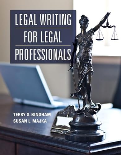 Legal Writing for Legal Professionals - Bingham, Terry/ Majka, Susan