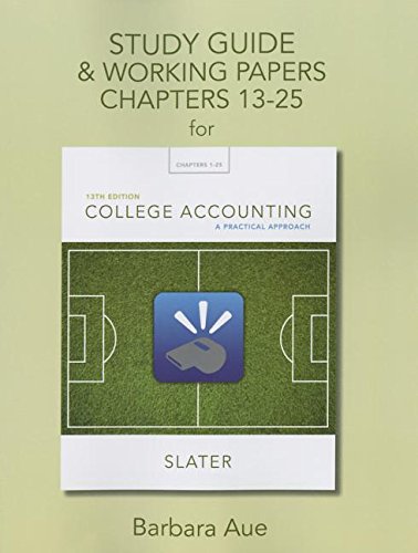 Stock image for Study Guide & Working Papers for College Accounting: A Practical Approach, Chapters 13-25 for sale by BookHolders