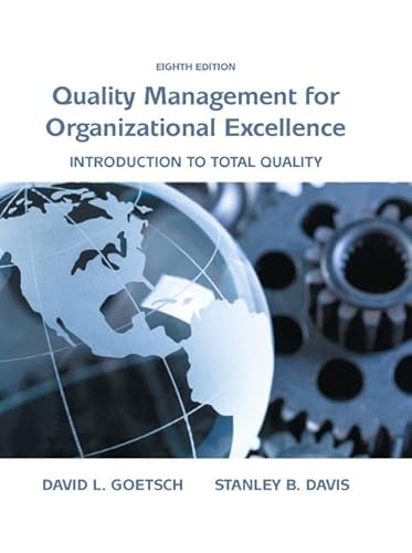 Imagen de archivo de Quality Management for Organizational Excellence: Introduction to Total Quality a la venta por BooksRun