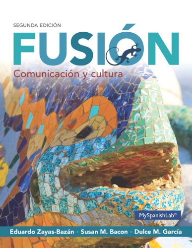 Imagen de archivo de Fusin: Comunicacin y cultura plus MySpanish Lab with Pearson eText---Access card Package (one semester access) (2nd Edition) a la venta por Iridium_Books