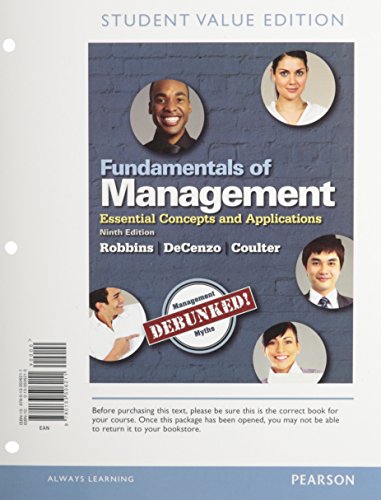 Stock image for Fundamentals of Management : Essential Concepts and Applications, Student Value Edition Plus 2014 MyManagementLab with Pearson EText -- Access Card Package for sale by Better World Books