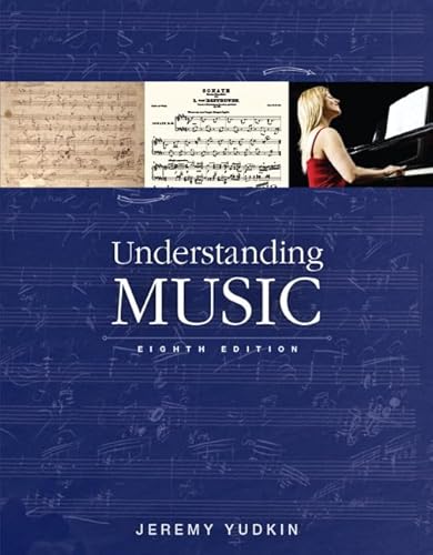 Stock image for Understanding Music (8th Edition) for sale by Textbooks_Source