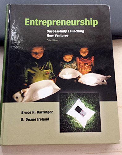 Beispielbild fr Entrepreneurship: Successfully Launching New Ventures (5th Edition) zum Verkauf von Indiana Book Company