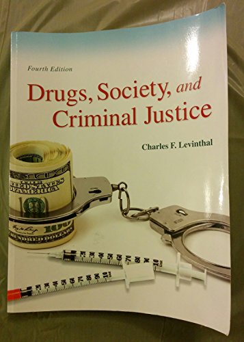 Imagen de archivo de Drugs, Society and Criminal Justice (4th Edition) a la venta por SecondSale