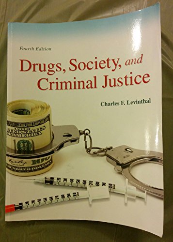 Stock image for Drugs, Society and Criminal Justice (4th Edition) for sale by SecondSale