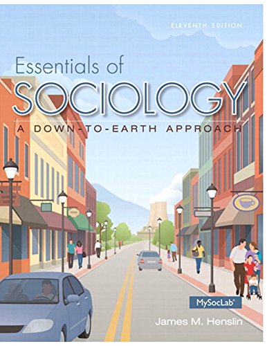 Beispielbild fr Essentials of Sociology: A Down-to-Earth Approach (11th Edition) zum Verkauf von Goodwill Industries