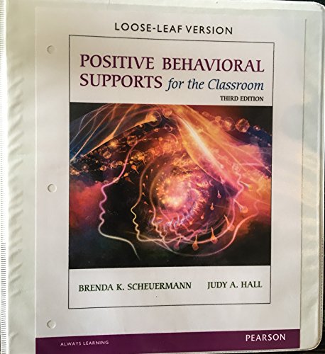 Imagen de archivo de Positive Behavioral Supports for the Classroom, Loose-Leaf Version a la venta por ThriftBooks-Dallas