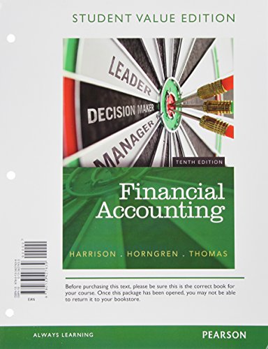 9780133805451: Financial Accounting, Student Value Edition Plus NEW MyAccountingLab with Pearson eText -- Access Card Package (10th Edition)