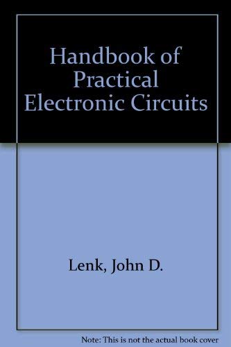 Stock image for Handbook of Practical Electronic Circuits for sale by ThriftBooks-Atlanta