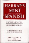 Beispielbild fr Harrap's Mini Dictionary/Diccionario: Spanish-English/Ingles-Espanol (English and Spanish Edition) zum Verkauf von Wonder Book