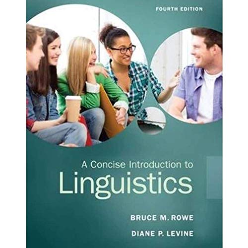 9780133811216: A Concise Introduction to Linguistics