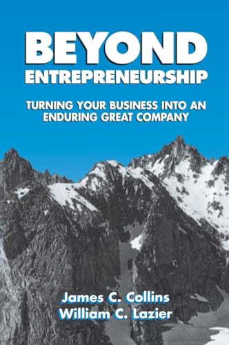 9780133815269: Beyond Entrepreneurship: Turning Your Business into an Enduring Great Company